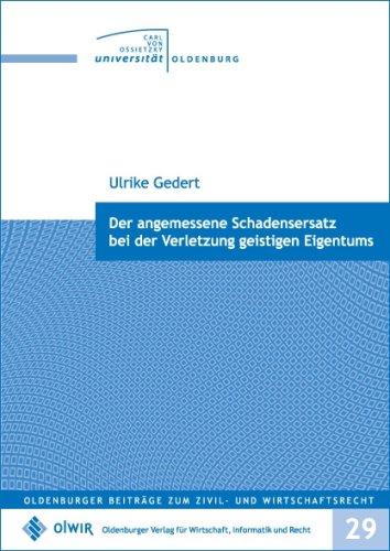 Der angemessene Schadensersatz bei der Verletzung geistigen Eigentums