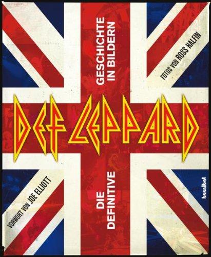 Def Leppard: Die definitive Geschichte in Bildern