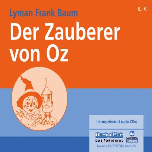 Der Zauberer von Oz (ungekürzte Lesung)