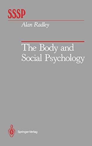 The Body and Social Psychology (Springer Series in Social Psychology)