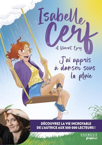 J'ai appris à danser sous la pluie