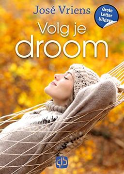 Volg je droom: Grote letter droom