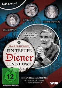 Ein treuer Diener seines Herrn (Grandiose Verfilmung der bekannten Tragödie von Franz Grillparzer)