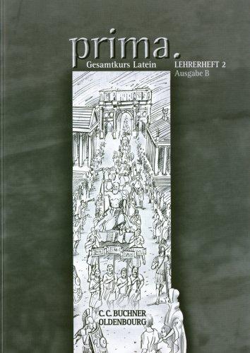 Prima B. Lehrerheft 2: Zu den Lektionen 23-42