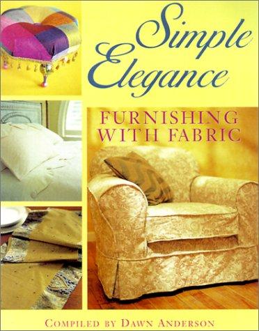 Simple Elegance: Furnishing With Fabric