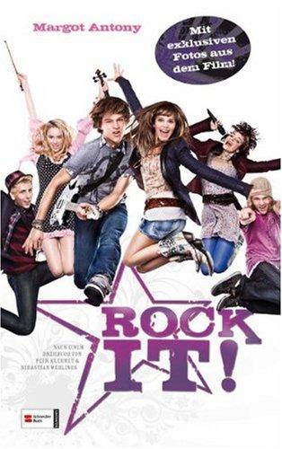 ROCK IT!: Nach einem Drehbuch von Peer Klehment & Sebastian Wehlings