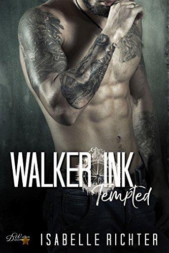 Walker Ink: Tempted (Walker Ink Reihe - Band 2)