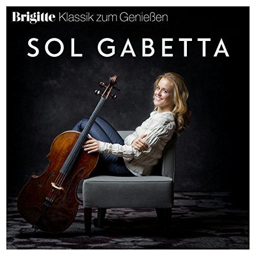 Brigitte Klassik Zum Genießen: Sol Gabetta