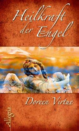 Die Heilkraft der Engel