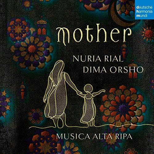 Mother: Baroque Arias and Arabic Songs / Mutter: Barockarien und Arabische Lieder