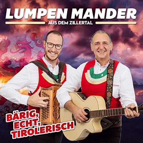 Bärig, echt, tirolerisch