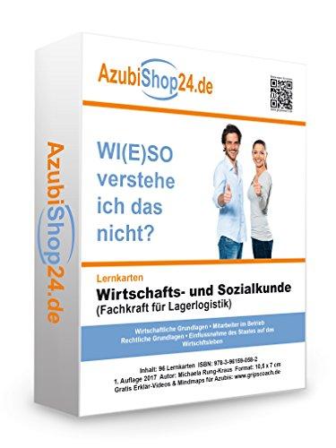 Lernkarten Wirtschafts- und Sozialkunde (Fachkraft für Lagerlogistik): Erfolgreiche Prüfungsvorbereitung auf die Abschlussprüfung