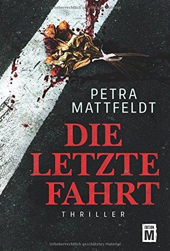 Die letzte Fahrt - Thriller