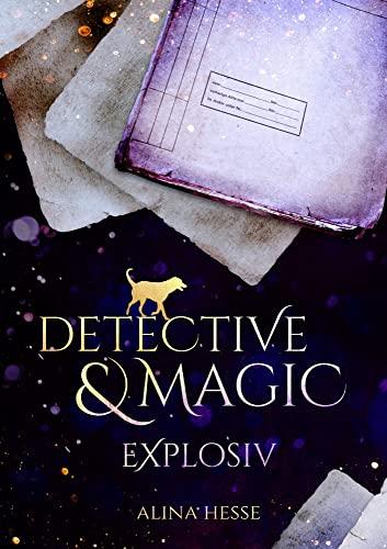 Detective & Magic: Explosiv