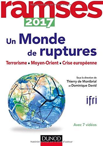 Ramses 2017 : rapport annuel mondial sur le système économique et les stratégies : un monde de ruptures