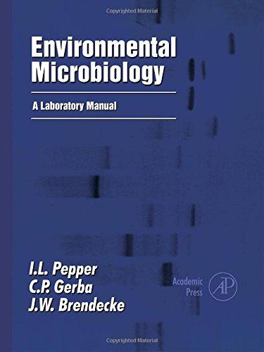 Environmental Microbiology: A Laboratory Manual