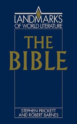 The Bible (Landmarks of World Literature)