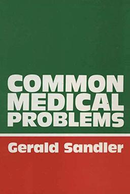 Common Medical Problems: A Clinical Guide