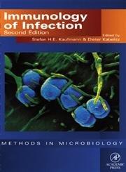 Immunology of Infection (Volume 32) (Methods in Microbiology, Volume 32)