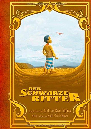 Der Schwarze Ritter: Die faszinierenden Abenteuer des kleinen Mo