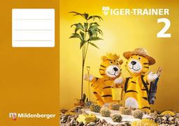 Mathetiger 2 - 2. Schuljahr: Tiger-TrainerArbeitsheft. 2. Schuljahr, Mathe: Festigung und produktives Lernen