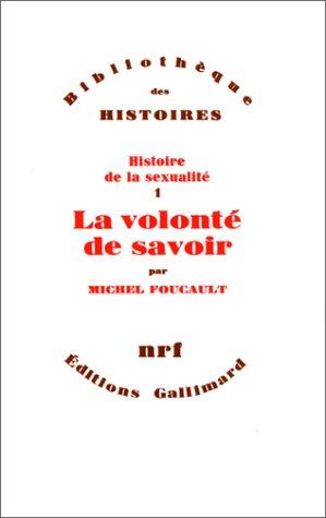 Histoire de la sexualité. Vol. 1. La Volonté de savoir