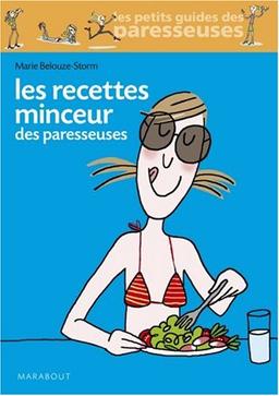 Les recettes minceur des paresseuses