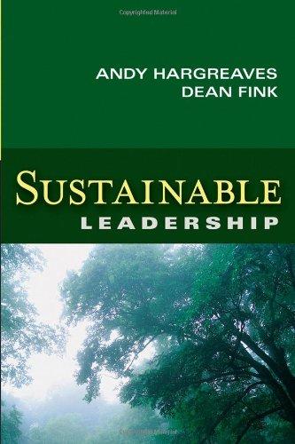 Sustainable Leadership (Jossey-Bass Leadership Library in Education)