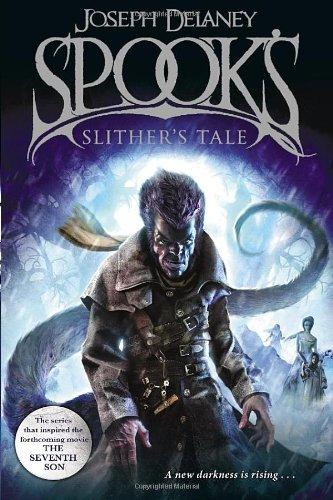 Spook's: Slither's Tale: Book 11 (Wardstone Chronicles)