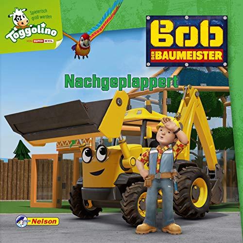 Maxi-Mini 38: Bob der Baumeister: Nachgeplappert (Nelson Maxi-Mini)