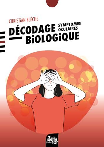 Décodage biologique : symptômes oculaires