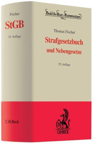 Strafgesetzbuch: und Nebengesetze