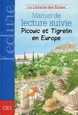 Manuel de lecture suivie : Picouic et Tigrelin en Europe : CE1