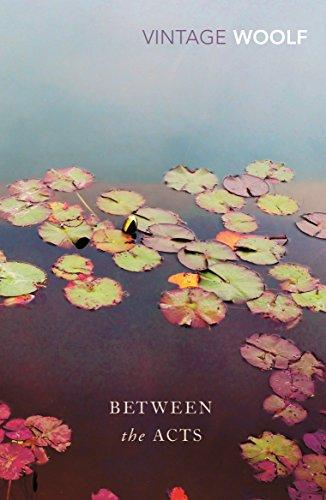 Between The Acts (Vintage Classics)