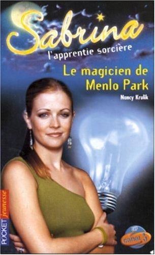 Sabrina, l'apprentie sorcière. Vol. 34. Le magicien de Menlo Park