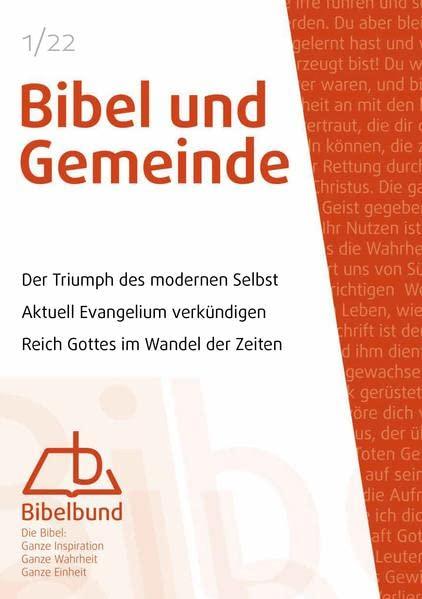 Bibel und Gemeinde: Der Triumph des modernen Selbst