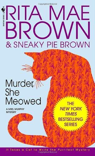 Murder, She Meowed (Mrs. Murphy Mysteries)