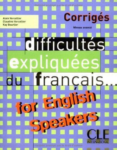 Difficultés expliquées du français for English speakers : niveau avancé