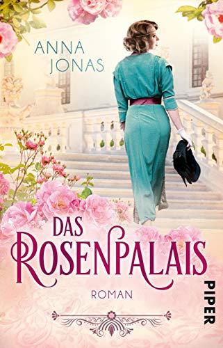 Das Rosenpalais: Roman (Die Chocolatier-Familie, Band 1)