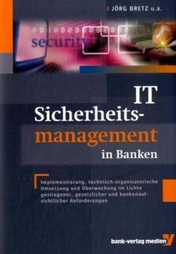 IT-Sicherheitsmanagement in Banken