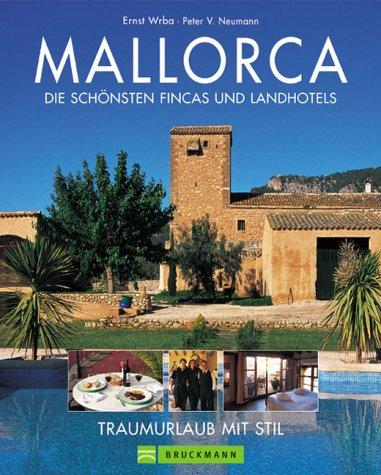 Mallorca, Die schönsten Fincas und Landhotels