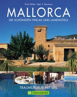 Mallorca, Die schönsten Fincas und Landhotels