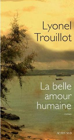 La belle amour humaine