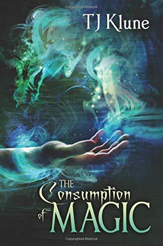 The Consumption of Magic (Tales From Verania, Band 3)