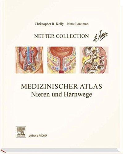 Netter Collection Nieren und Harnwege: mit Zugang zum Elsevier Portal