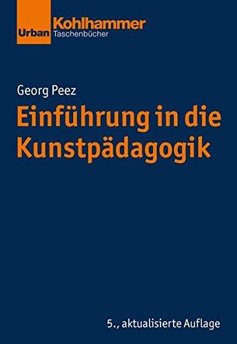 Grundrisse der Erziehungswissenschaft: Einführung in die Kunstpädagogik (Urban-Taschenbücher)