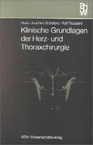 Klinische Grundlagen der Herz- und Thoraxchirurgie