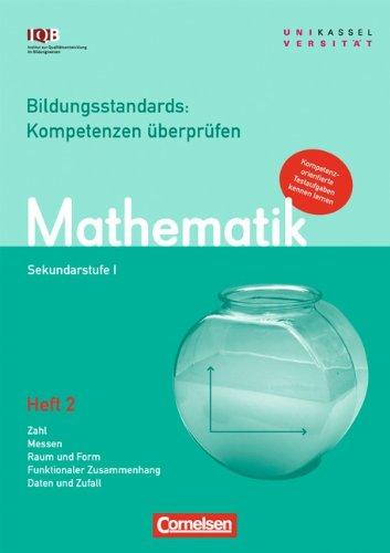 Bildungsstandards: Kompetenzen überprüfen und fördern - Sekundarstufe I - Mathematik: 9./10. Schuljahr - Heft 2 - 9. oder 10. Schuljahr: 15 Stück im Paket (32 Seiten pro Heft)