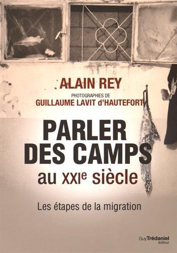 Parler des camps au XXIe siècle : les étapes de la migration