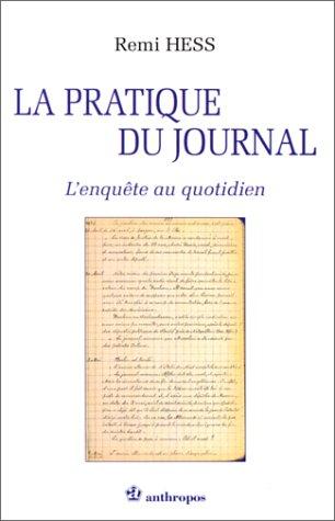 La pratique du journal : l'enquête au quotidien